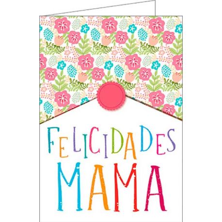Tarjeta de felicitación “Felicidades Mamá”