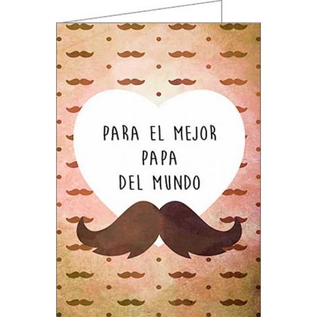 Tarjeta de felicitación “El mejor Papá del mundo”