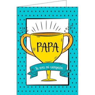 Tarjeta de felicitación “Papá eres mi campeón”