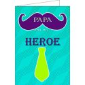 Tarjeta de felicitación “Papá eres mi héroe”